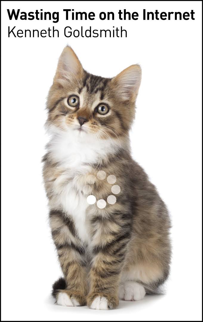 kenneth-goldsmith-wasting-time-on-the-internet